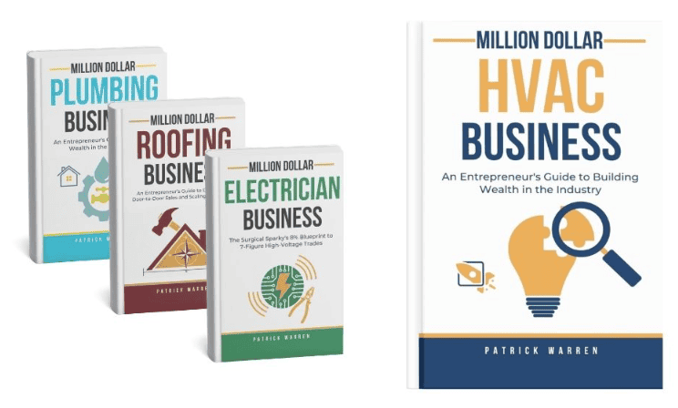Million Dollar Trades Series: An Entrepreneur's Guide to Building Wealth in HVAC, Plumbing, Roofing, High-Voltage, and General Contracting